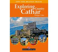CATHARES - EXPLORING CATHAR COUNTRY-LIVR