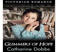 Catharine Dobbs Glimmers of Hope Paperback Book Catharine Dobbs Multicolor
