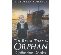 Catharine Dobbs The River Thames Orphan Paperback Book Catharine Dobbs Multicolor