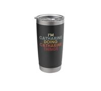 Catharine Name Catharine Personalized Name First Given Stainless Steel Insulated Tumbler