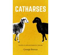 Catharses: Essays in Applied Mimetic Theory
