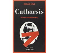 Catharsis: Les visages de Victoria Bergman 3