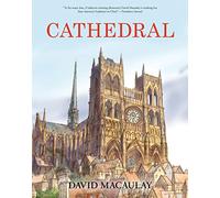 Cathedral: By the Author of the Way Things Work