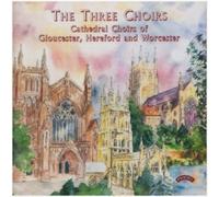 Cathedral Choirs of Gloucester, Hereford and Worcester