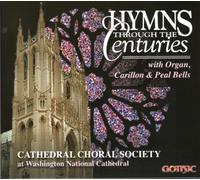 Cathedral Choral Society - Hymns Through the Centuries [IMPORT]