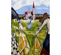 Cathedral in the Fields