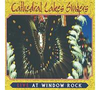 Cathedral Lake Singers - Live At Window Rock