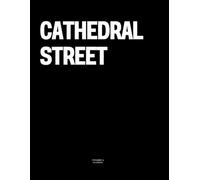 Cathedral Street: The Coffee Table Book