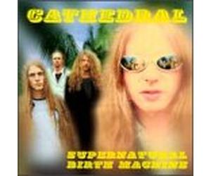 Cathedral - Supernatural Birth Machine