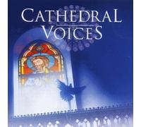 Cathedral Voices: Great Sacred Choruses by Harry Christopher