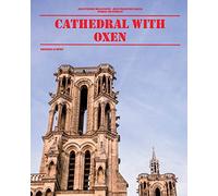 cathedral with oxen: Notre Dame de Laon
