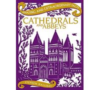 Cathedrals and Abbeys (Amazing and Extraordinary Facts) (Amazing & Extraordinary Facts)