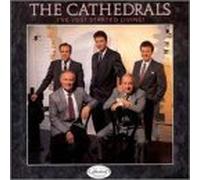 Cathedrals - I've Just Started Living