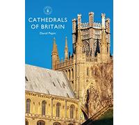Cathedrals of Britain: 831 (Shire Library)