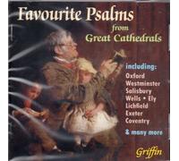 Cathedrals of Oxford Westminster Wells Salisbury Lichfield Lincoln Coventry Exeter Ely Corpus Christi Cambridge Cork, Aberdeen, Dundee Inverness - Favourite Psalms From Great Cathedrals