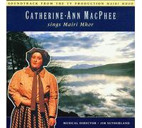 Catherine-Ann Macphee - Sings Màiri Mhór