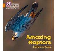Catherine Baker Amazing Raptors Paperback Book Catherine Baker Multicolor