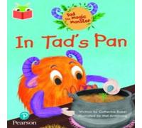 Catherine Baker Bug Club Independent Phase 2 Unit 1-2: Tad the Magic Monster: In Catherine Baker Multicolor