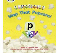 Catherine Baker Bug Club Phonics - Phase 3 Unit 10: Alphablocks Stop That Popcorn Catherine Baker Multicolor