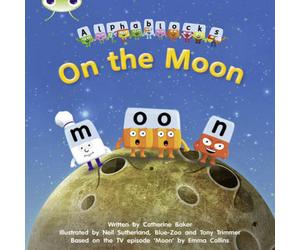 Catherine Baker Bug Club Phonics - Phase 3 Unit 9: Alphablocks On the Moon Catherine Baker Multicolor
