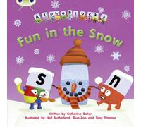 Catherine Baker Bug Club Phonics - Phase 5 Unit 17: Alphablocks Fun in the Snow Catherine Baker Multicolor