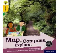 Catherine Baker Oxford Reading Tree Explore with Biff, Chip & Kipper: Oxford Level 5: Map, Compass, Explore Book Catherine Baker Multicolor