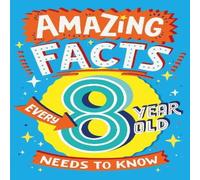Catherine Brereton Amazing Facts Every 8 Year Old Needs to Know Paperback Book Catherine Brereton Multicolor