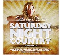 Catherine Britt Presents - CATHERINE BRITT PRESENTS SATURDAY NIGHT COUNTRY VOLUME 4