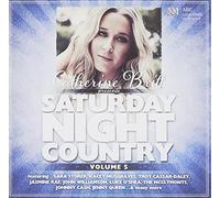 Catherine Britt: Saturday Nigh - Catherine Britt: Saturday Nigh