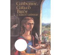Catherine, Called Birdy