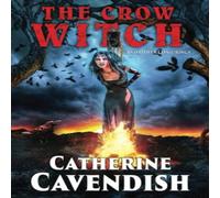 Catherine Cavendish The Crow Witch & Other Conjurings Paperback Book Catherine Cavendish Multicolor