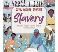 Catherine Chambers Civil Rights Stories: Slavery Paperback Book Catherine Chambers Multicolor