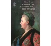 Catherine, Empress of All The Russias