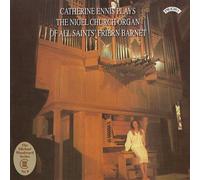 Catherine Ennis : Catherine Ennis Plays the Nigel Church Organ of All Saints'