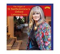 Catherine Ennis: The Organ Of St Bartholomew's, Orford