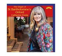 Catherine Ennis: The Organ Of St Bartholomew's, Orford
