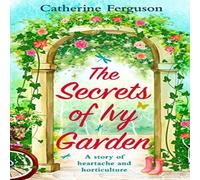 Catherine Ferguson The Secrets of Ivy Garden Paperback Book Catherine Ferguson Multicolor