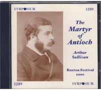 Catherine Foster - Arthur Sullivan : The Martyr of Antioch