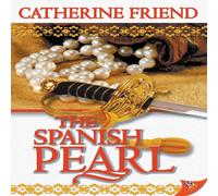 Catherine Friend The Spanish Pearl N/A Book Catherine Friend Multicolor