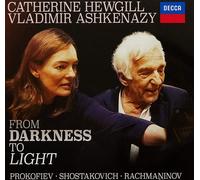 Catherine Hewgill : Catherine Hewgill/Vladimir Ashkenazy: From Darkness to