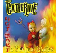 Catherine - Hot Saki & Bedtime Stories