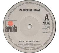 Catherine Howe: When The Night Comes - 7"