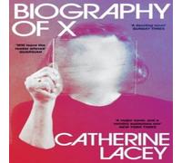 Catherine Lacey Biography of X Paperback Book Catherine Lacey Multicolor