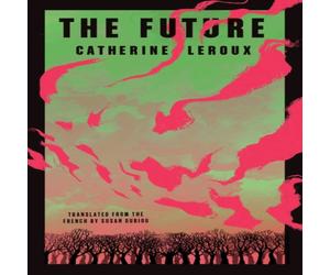 Catherine Leroux The Future Paperback Book in White Catherine Leroux White