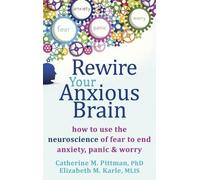 Catherine M Pittman Elizabeth Kar Rewire Your Anxious Bra (Hardback) (US IMPORT)