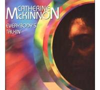 CATHERINE MCKINNON - Everybody's Talkin