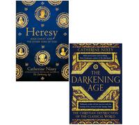 Catherine Nixey 2 books Collection Set Heresy, The Darkening Age