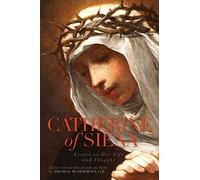 Catherine of Siena: Essays on Her Life and Thought