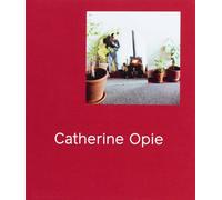 Catherine Opie