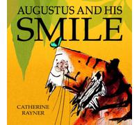 Catherine Rayner Augustus & His Smile Paperback Book Catherine Rayner Multicolor